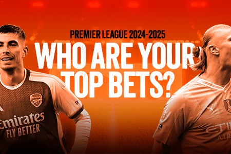 Premier League 2024-2025: Who Are Your Top EPL Bets?