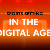 Sports Betting in the Digital Age