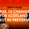 Springboks Make 10 Changes for Scotland Test in Pretoria